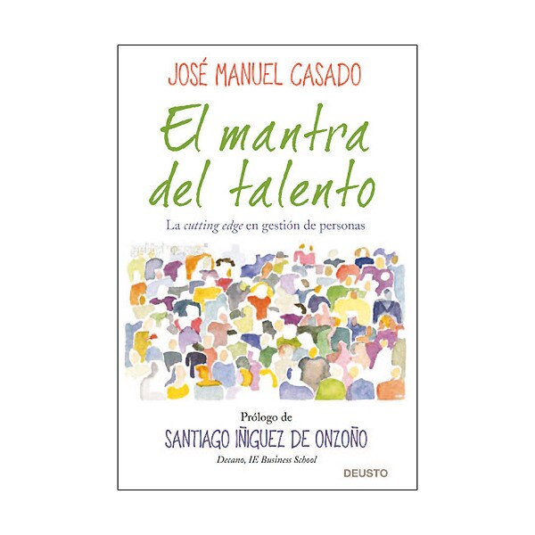 El mantra del talento: la cutting edge en gestión de personas (Tapa blanda)