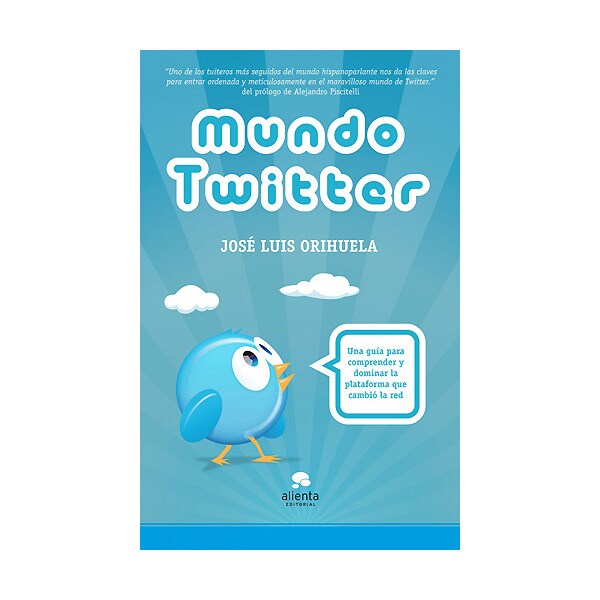 Mundo twitter: una guía para comprender y dominar la plataforma que cambió la red.pdf