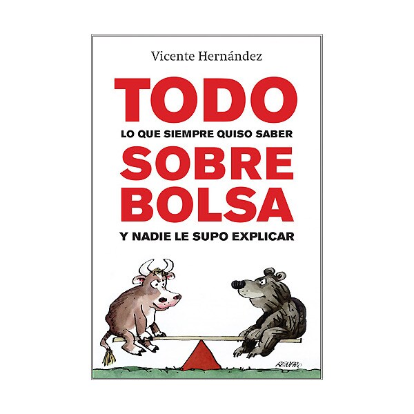 Todo lo que siempre quiso saber sobre bolsa y nadie le supo explicar.pdf