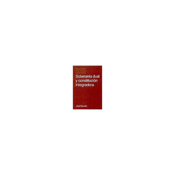 Soberanía dual y constitución integradora.pdf