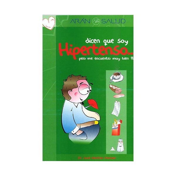 Dicen que soy hipertenso. Pero me encuentro muy bien!!!.pdf