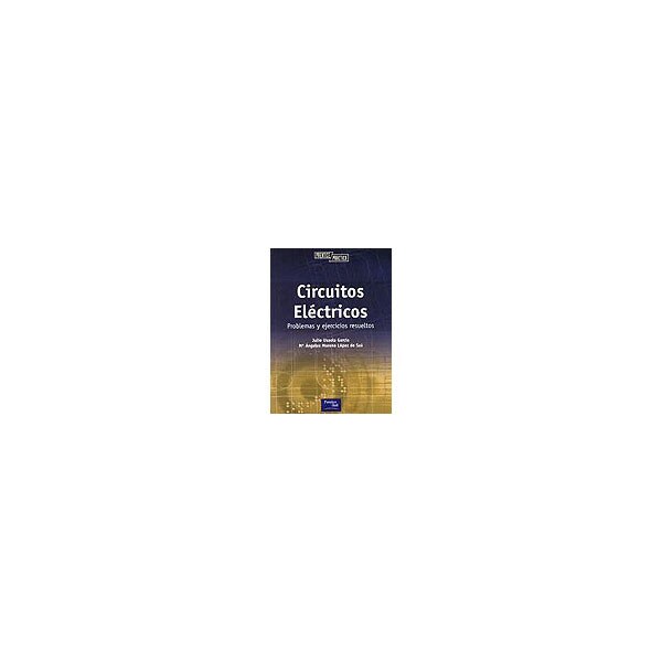 Circuitos eléctricos. Problemas y ejercicios resueltos.pdf