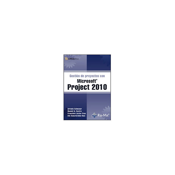 Gestión de Proyectos con Microsoft Project 2010