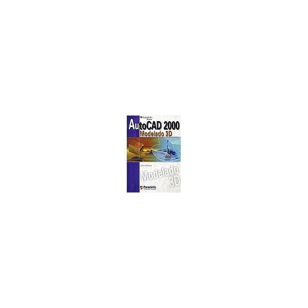 Autocad 2000. Modelado 3d.pdf