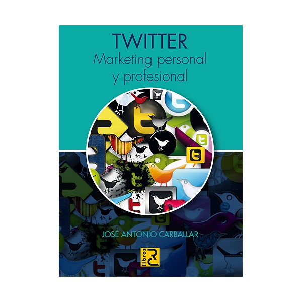Imagem 0 de Twitter. Marketing personal y profesional. (Tapa blanda)