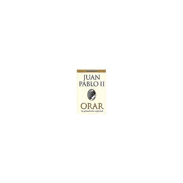 Orar: su pensamiento espiritual.pdf