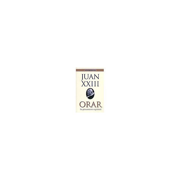 Orar: su pensamiento espiritual.pdf