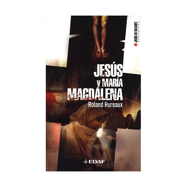 Jesús y maría magdalena (Tapa blanda)