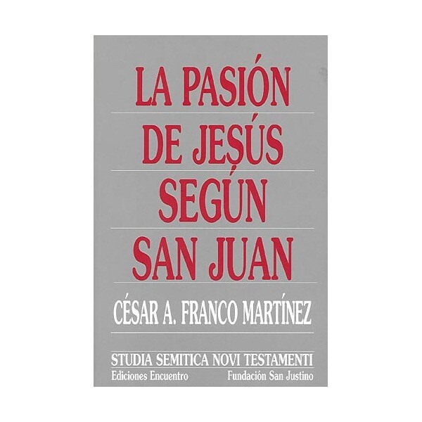 La pasión de jesús según san juan.pdf