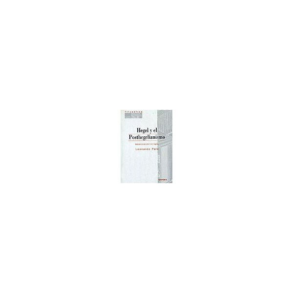 Hegel y el posthegelianismo.pdf