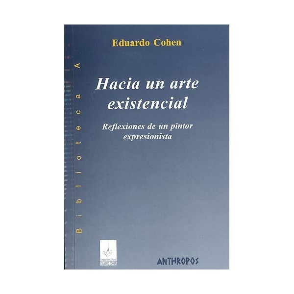Hacia un arte existencial: reflexiones de un pintor expresionista.pdf