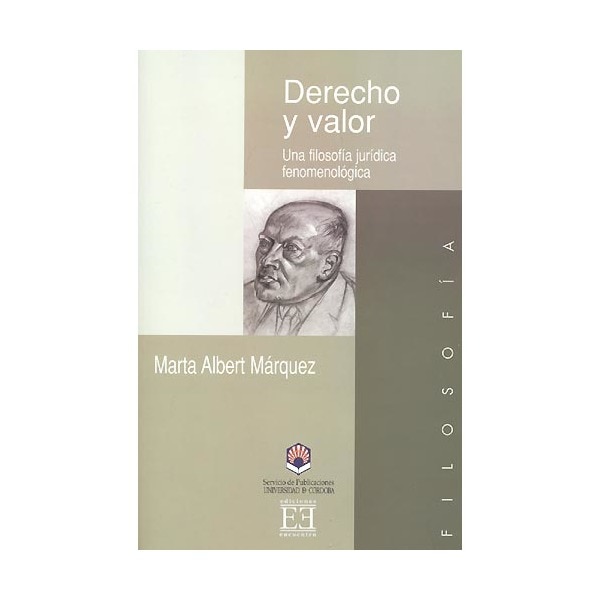 Derecho y valor: Una filosofía jurídica fenomenológica