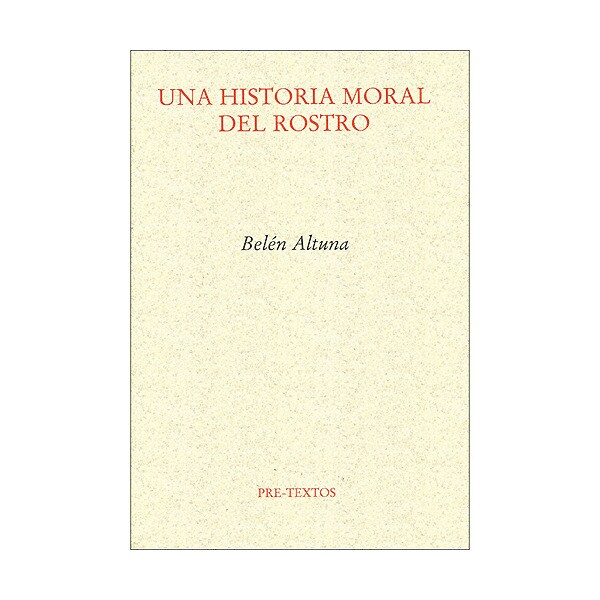 Una historia moral del rostro