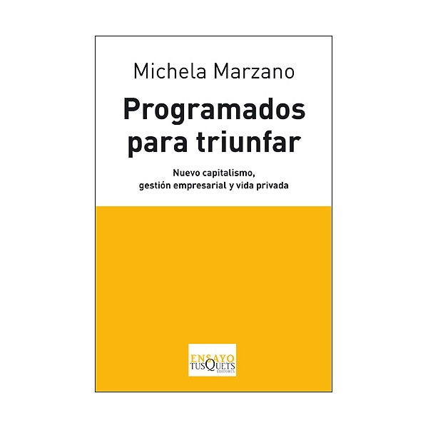 Imagem 0 de Programados para triunfar: Nuevo capitalismo, gestión empresarial y vida privada(Tapa blanda)