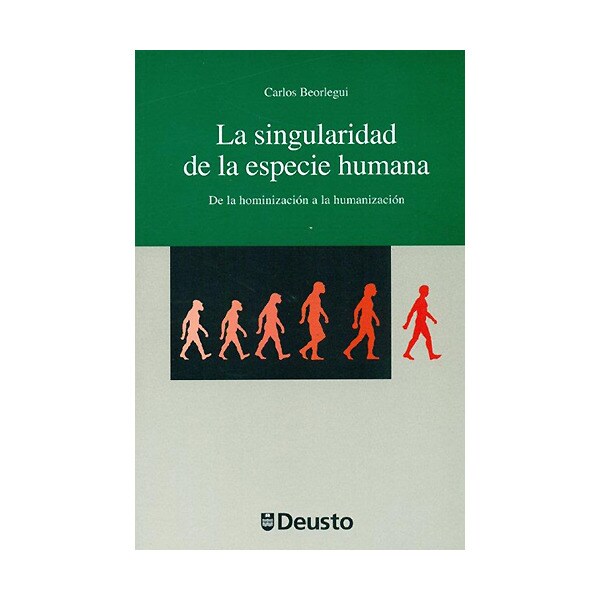 Singularidad de la especie humana: de la hominización a la humanización.pdf