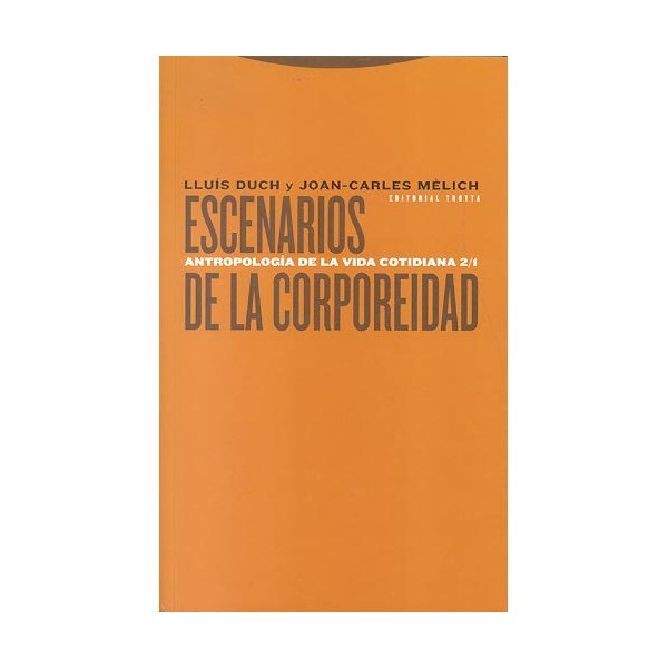 Antropología de la vida cotidiana 2/1: Escenarios de la corporeidad.pdf