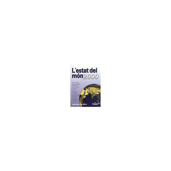 Lèestat del món 2000: informe worldwath institute sobre els avenços cap a una societat sostenible.pdf