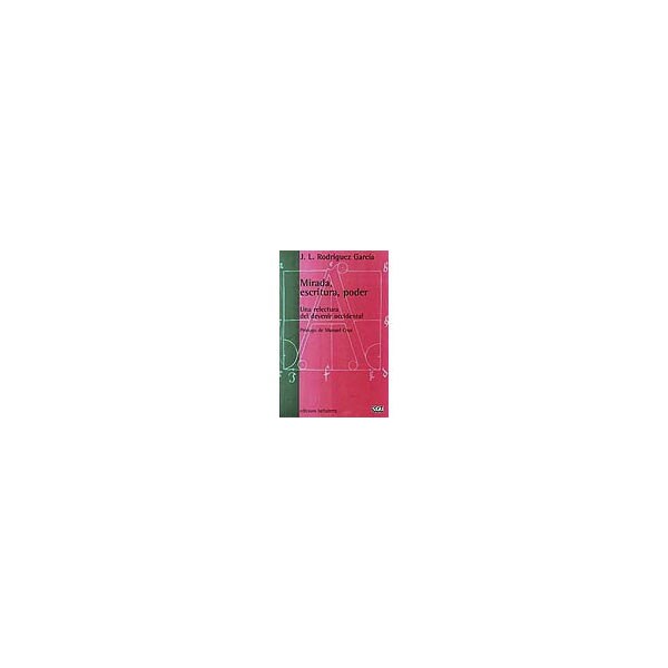 Mirada, escritura, poder : una relectura del devenir occidental.pdf