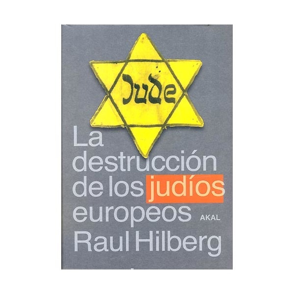 La destrucción de los judíos europeos