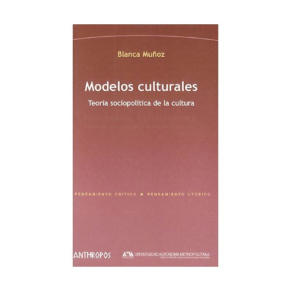 Modelos culturales: teoría sociopolítica de la cultura.pdf