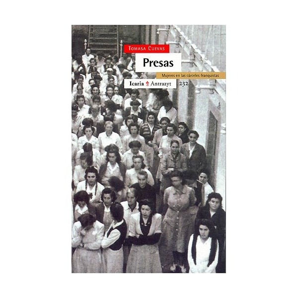 Presas: Muejeres en las cárceles franquistas.pdf