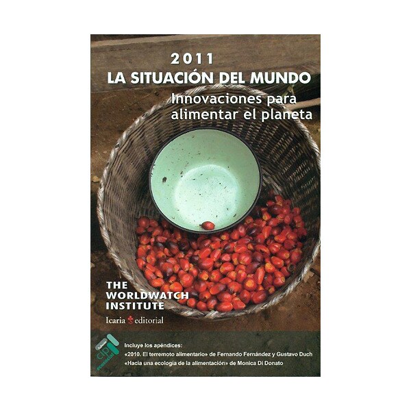 La situación del mundo 2011: Innivaciones para alimentar el planeta.pdf