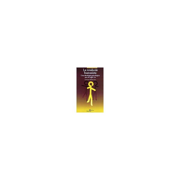 La revolució humanista, una ideologia psicolãgica per al segle xxi.pdf