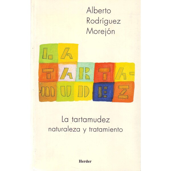 La tartamudez: Naturaleza y tratamiento (Tapa blanda)