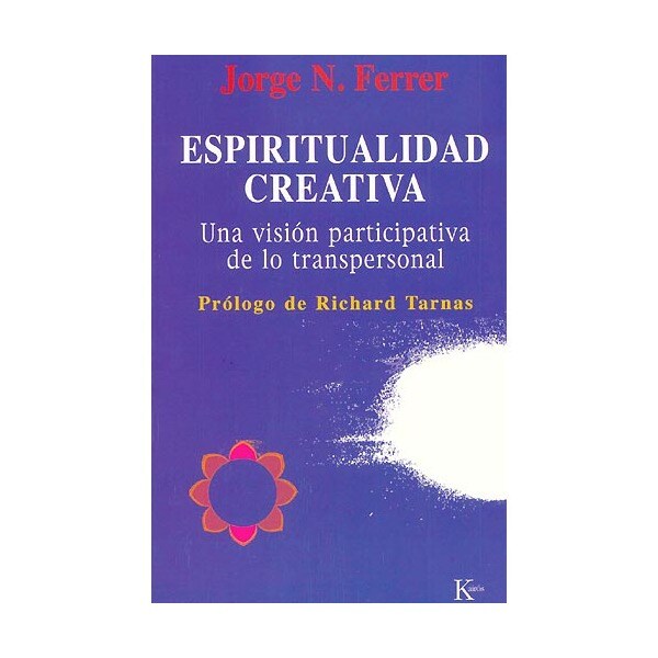 Espiritualidad creativa: una visión participativa de lo transpersonal.pdf