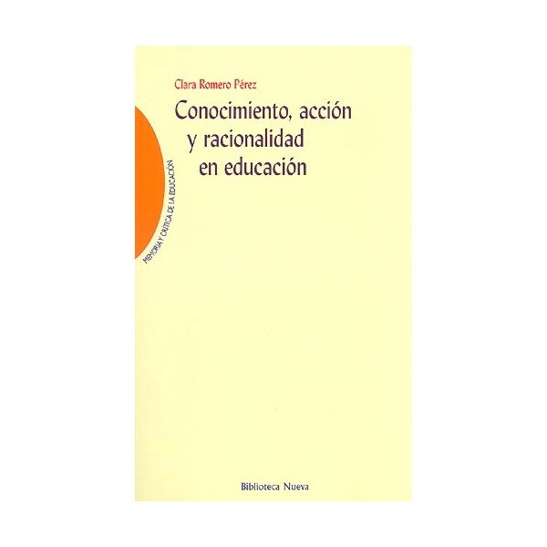 Conocimiento, acción y racionalidad en educación.pdf