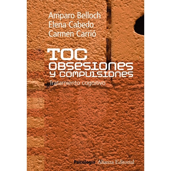 Toc. Obsesiones y compulsiones: Tratamiento cognitivo del trastorno obsesivo compulsivo.pdf