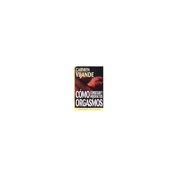 Cómo conseguir y mejorar tus orgasmos.pdf