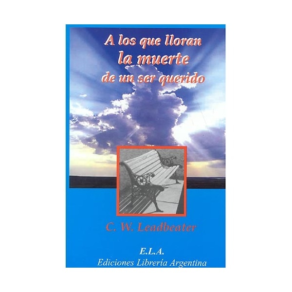 A los que lloran la muerte