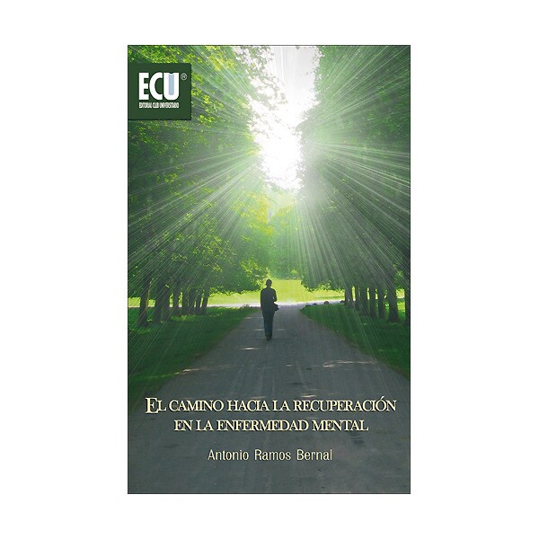 El camino hacia la recuperación en la enfermedad mental