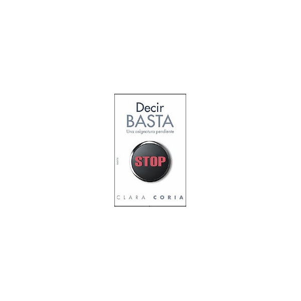 Decir basta: Una asignatura pendiente.pdf