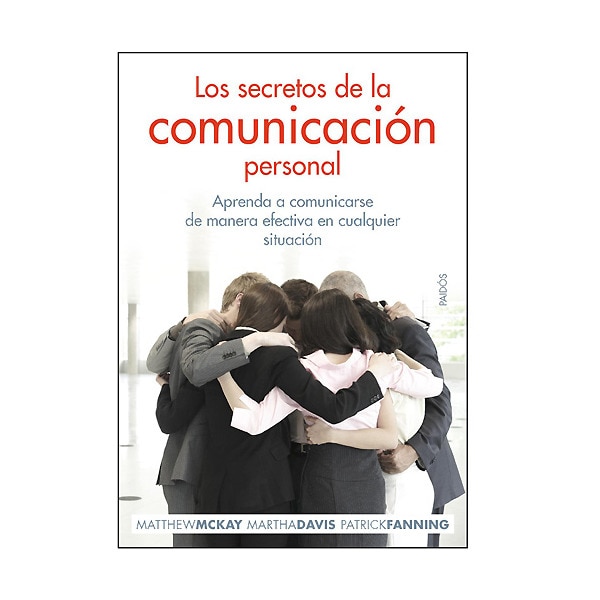 Los secretos de la comunicación personal: Aprenda a comunicarse de manera efectiva en cualquier situación.pdf
