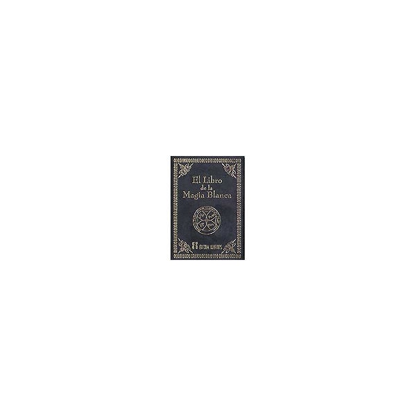 El libro de la magia blanca.pdf
