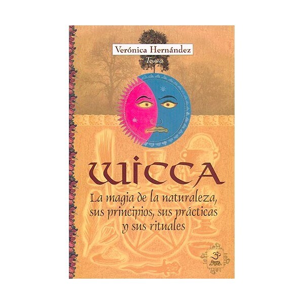 La magia de la naturaleza, sus principios, sus prácticas y sus rituales (Tapa blanda)