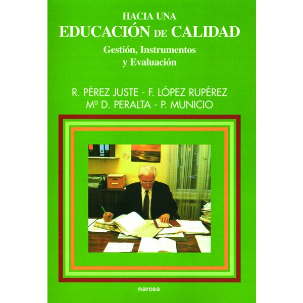 Hacia una educación de calidad: Gestión, instrumentos y evaluación.pdf