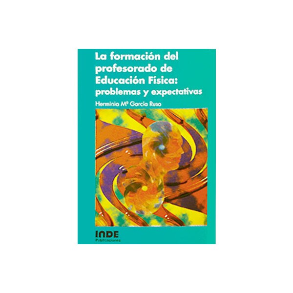 La formación del profesorado de educación física: problemas y expectativas.pdf