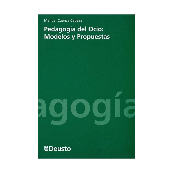 Pedagogía del ocio: modelos y propuestas (Tapa blanda)