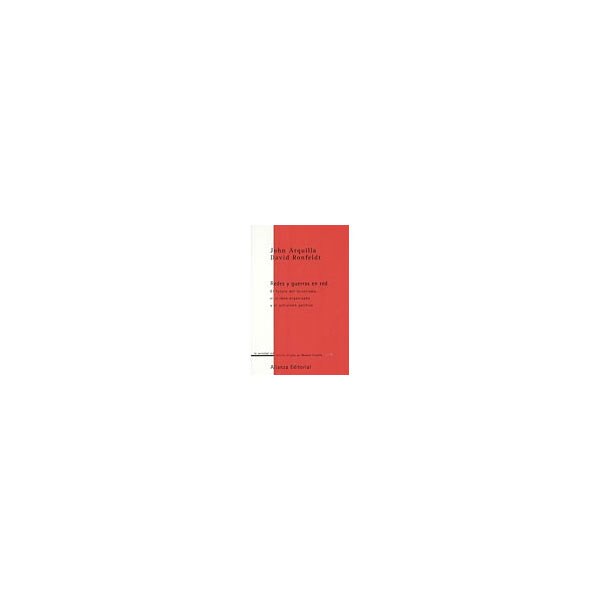 Redes y guerras en red: El futuro del terrorismo, el crimen organizado y el activismo político.pdf