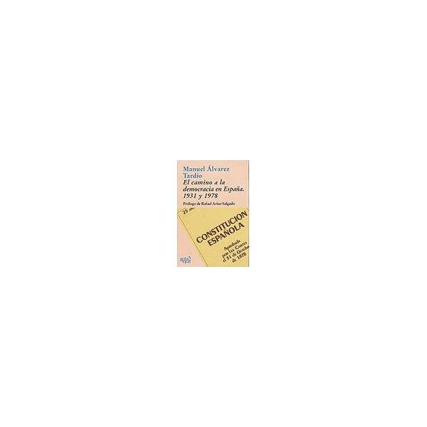 El camino a la democracia en españa, 1931 y 1978.pdf