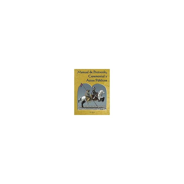 Manual de protocolo, ceremonial y actos públicos.pdf