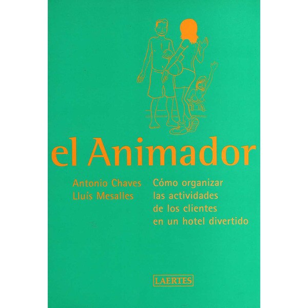 El animador: Cómo organizar las actividades de los clientes en un hotel divertido