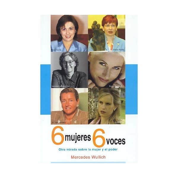 6 mujeres, 6 voces: Otra mirada sobre la mujer y el poder.pdf