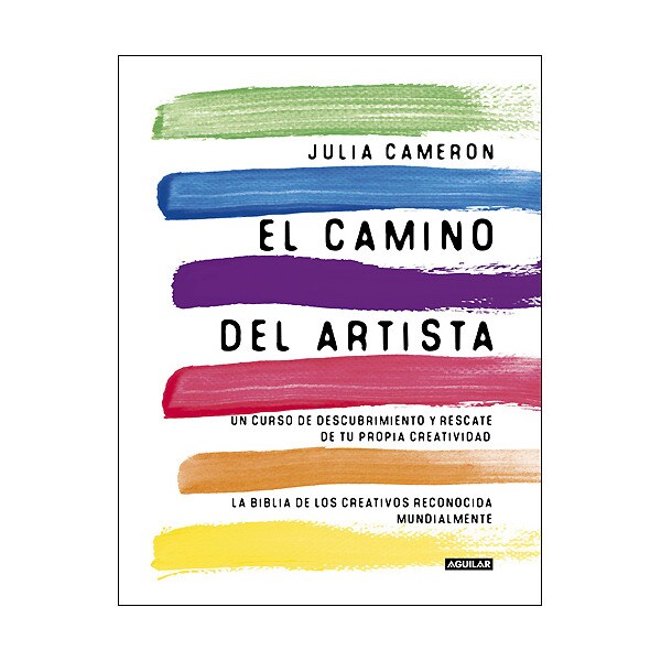 El camino del artista: Un curso de descubrimiento y rescate de tu propia creatividad.pdf