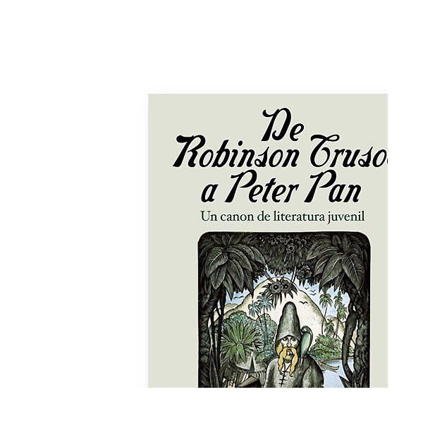 De robinson crusoe a peter pan: un canon de literatura juvenil.pdf