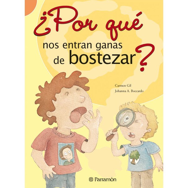 ¿por qué nos entran ganas de bostezar? (Tapa dura)