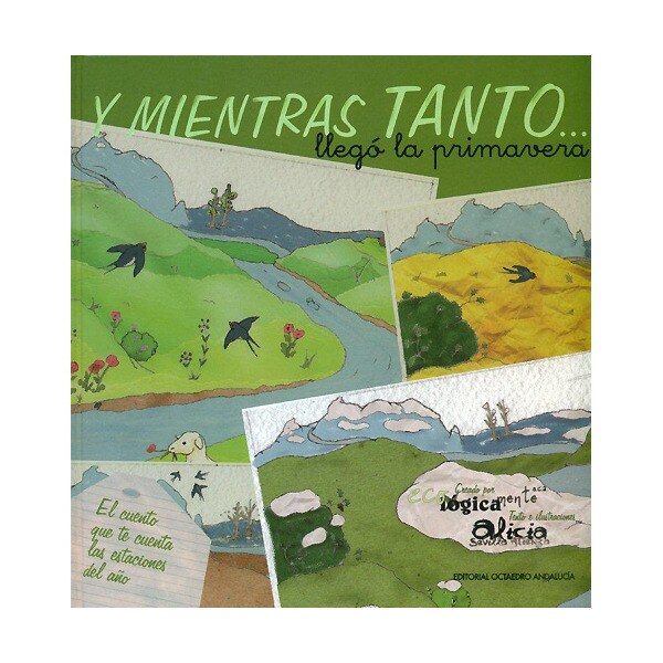 Y mientras tanto. Llegó la primavera: el cuento que te cuenta las estaciones del año.pdf